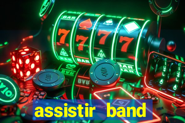 assistir band sports gratis